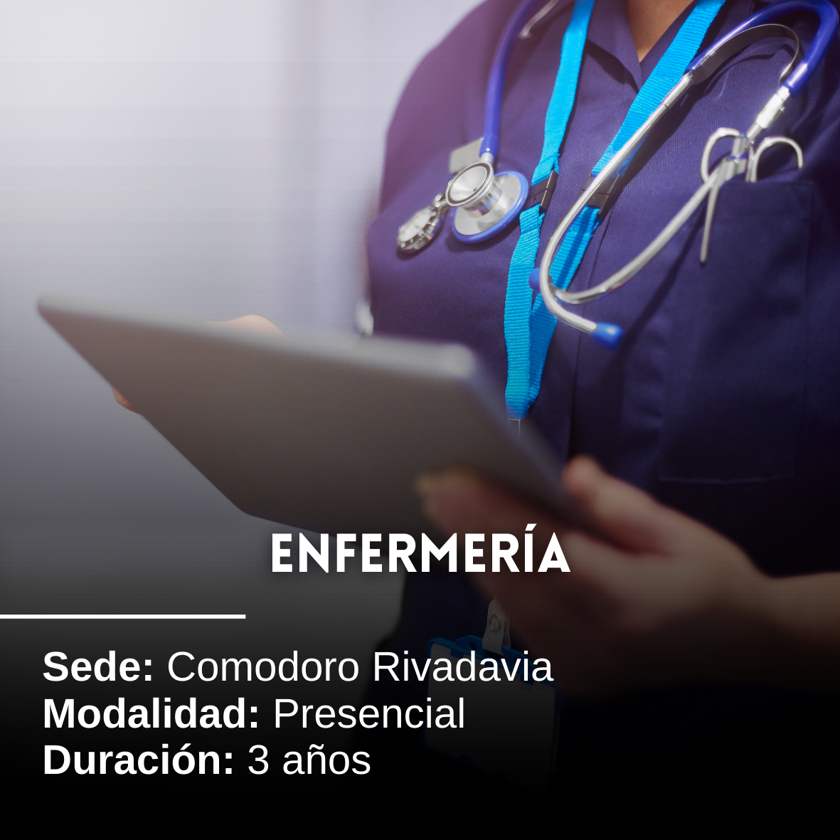 Enfermería: 3 años, Presencial, Comodoro Rivadavia