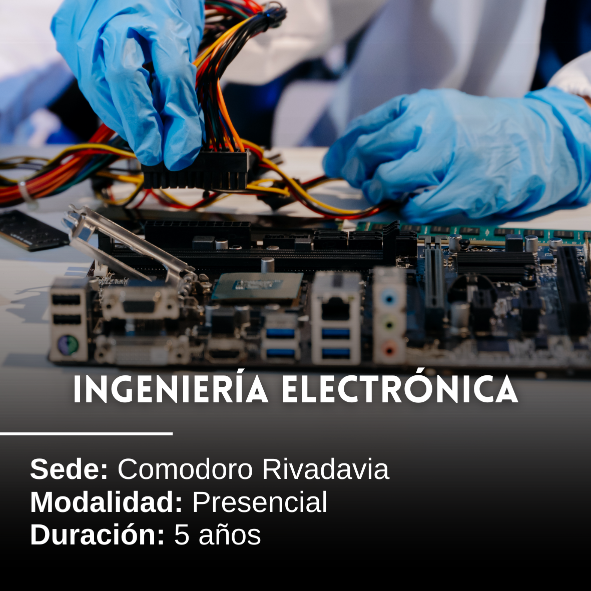 Ingeniería Electrónica: 5 años, Presencial, Comodoro Rivadavia