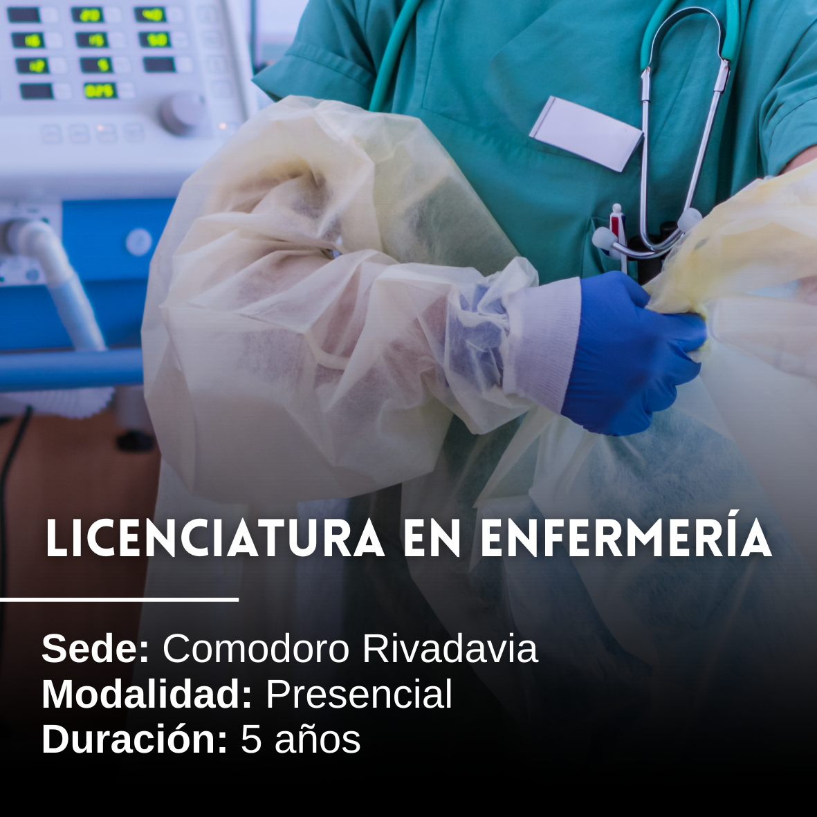 Licenciatura en Enfermería: 5 años, Presencial, Comodoro Rivadavia
