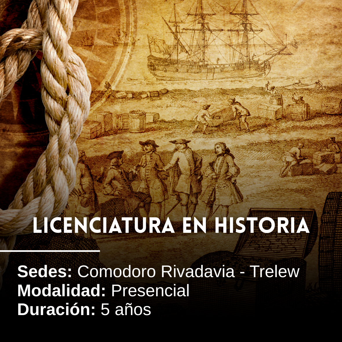 Licenciatura en Historia: 5 años, Presencial, Comodoro Rivadavia y Trelew
