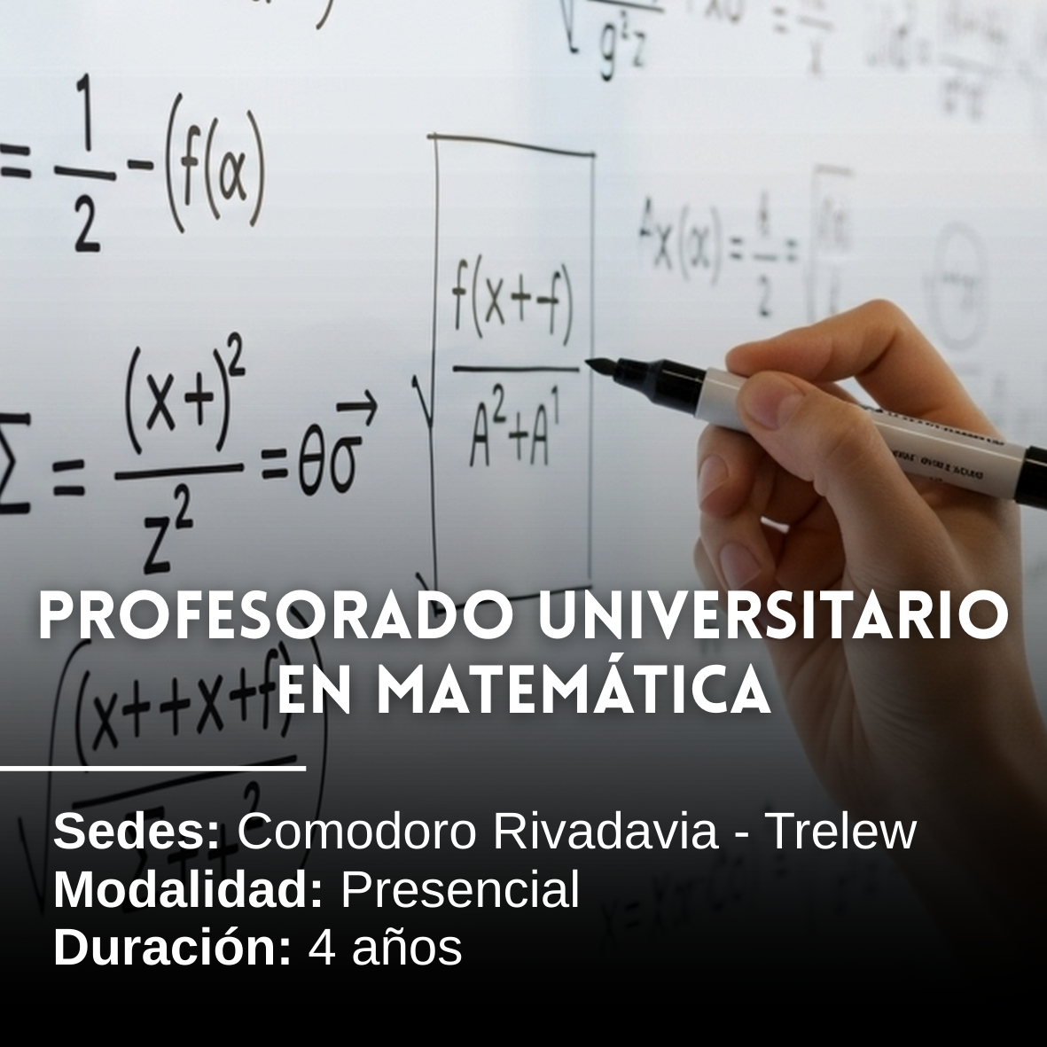 Profesorado Universitario en Matemática: 4 años, Presencial, Comodoro Rivadavia y Trelew