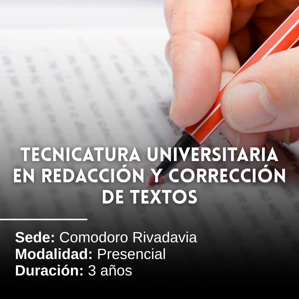 Tecnicatura Universitaria en Redacción y Corrección de Textos: 3 años, Presencial, Comodoro Rivadavia