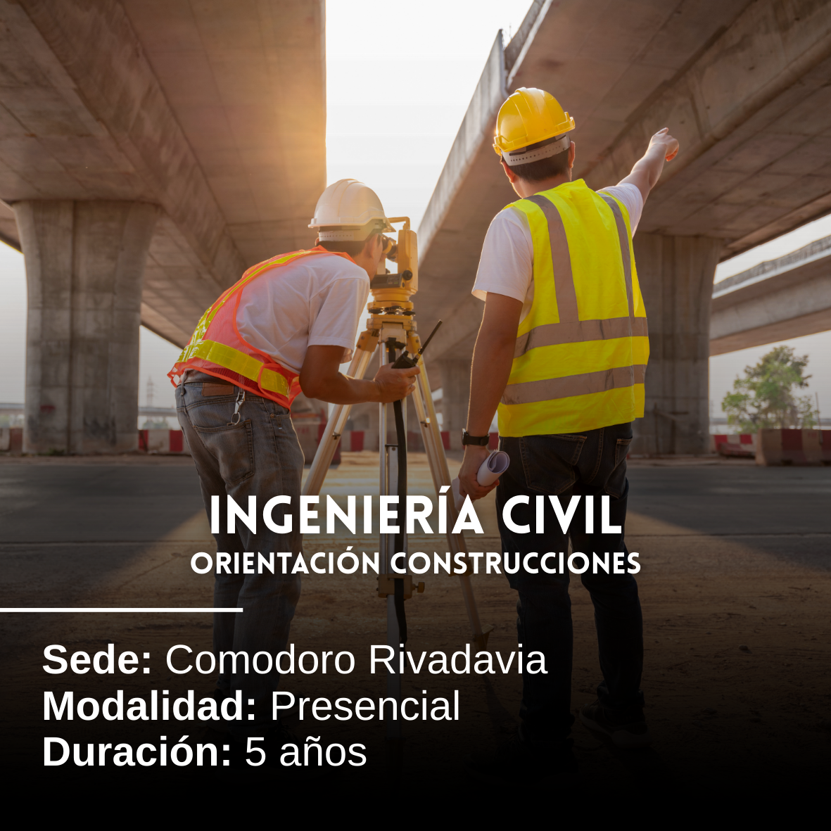 Ingeniería Civil (Orientación Construcciones): 5 años, Presencial, Comodoro Rivadavia