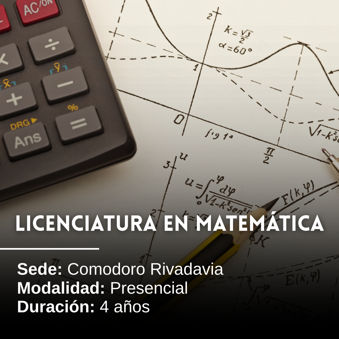 Licenciatura en Matemática: 4 años, Presencial, Comodoro Rivadavia