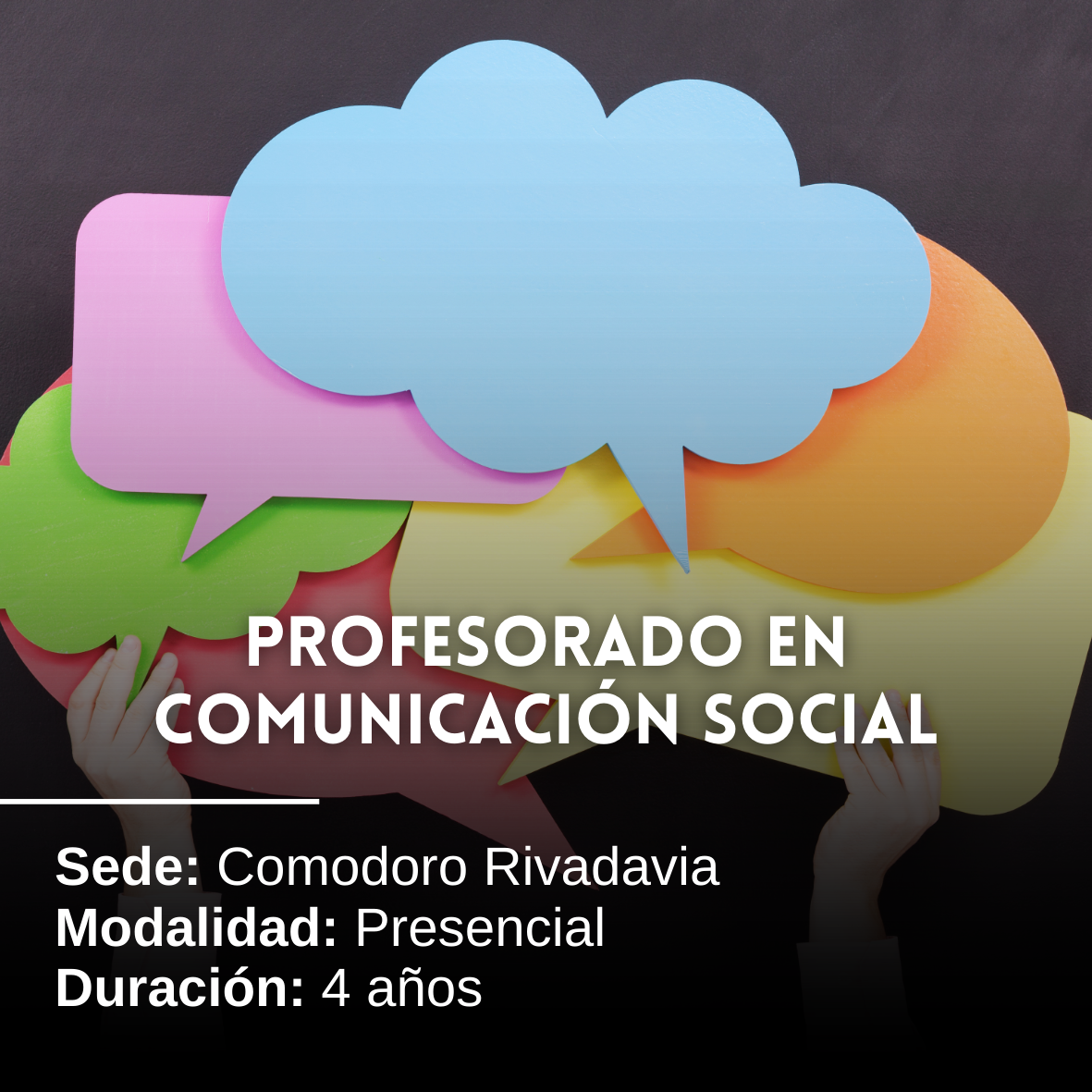 Profesorado en Comunicación Social: 4 años, Presencial, Comodoro Rivadavia