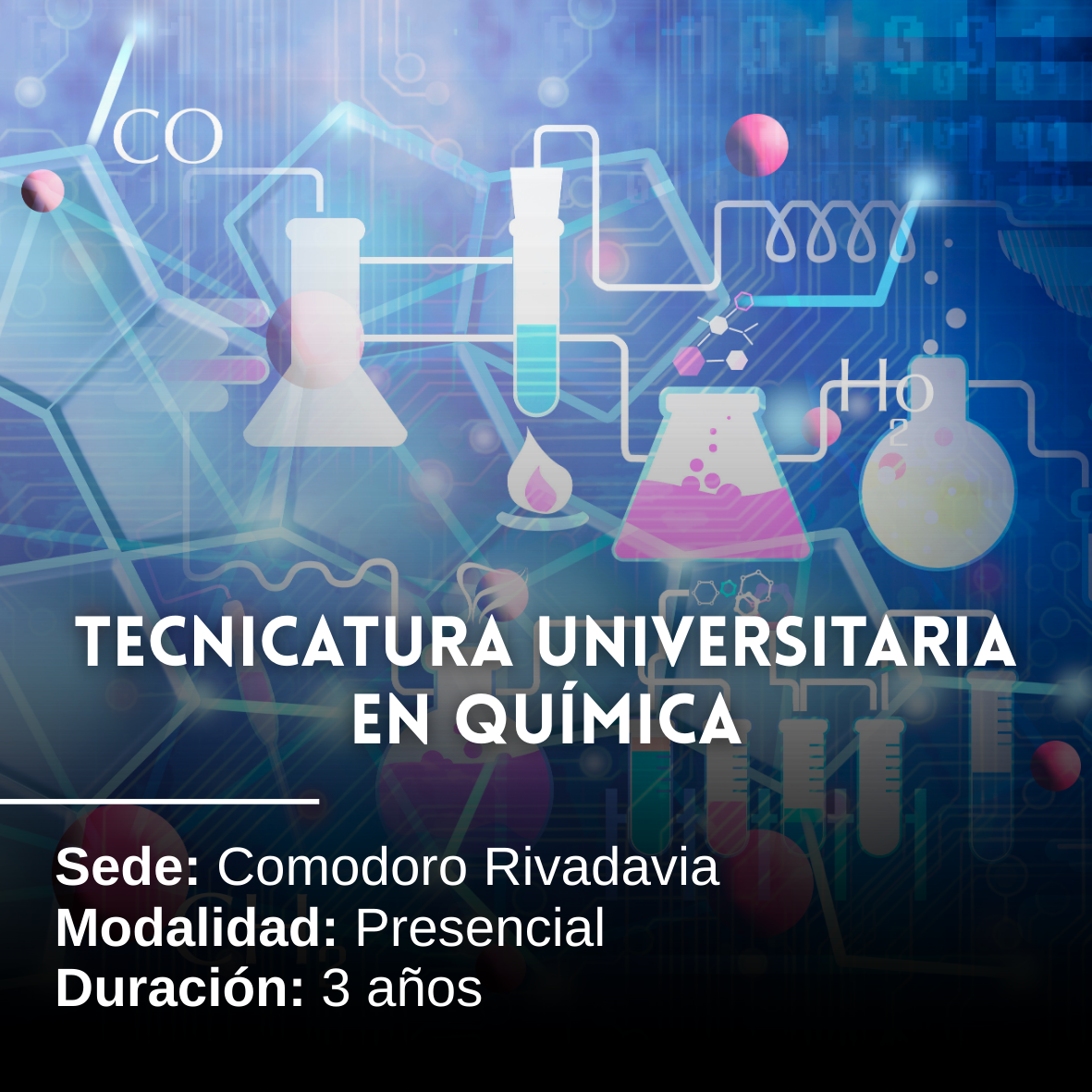 Tecnicatura Universitaria en Química: 3 años, Presencial, Comodoro Rivadavia